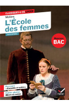 L'ecole des femmes  -  1re  -  parcours : comedie et satire (edition 2020)