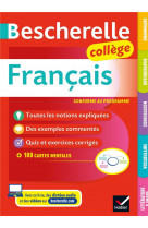 Bescherelle  -  francais  -  grammaire, orthographe, conjugaison, vocabulaire, litterature et image  -  college
