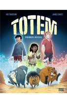 Totem, tome 01 - premier niveau