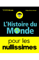 L'histoire du monde pour les nullissimes