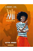 Xiii mystery - tome 3 - little jones