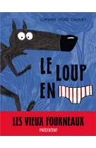 Le loup en slip t.1