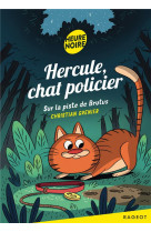 Hercule, chat policier tome 1 : sur la piste de brutus