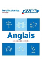 Les cahiers d'exercices : anglais  -  debutants (edition 2024)