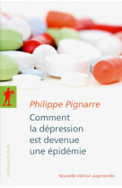 Comment la depression est devenue une epidemie