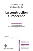 La construction europeenne - 4eme edition