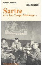 Sartre et les temps modernes. une entreprise intellectuelle