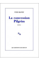 La concession pilgrim