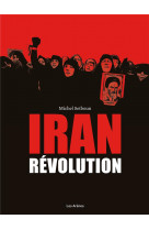 Iran  -  la revolution