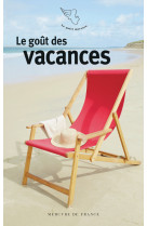 Le gout des vacances