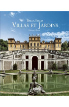 Bella italia - villas et jardins