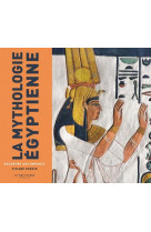 La mythologie egyptienne racontee aux enfants