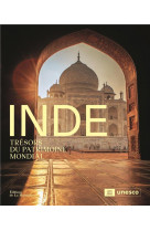 Inde : tresors du patrimoine mondial