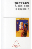 A quoi sert le couple ?