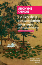 Le livre de la contemplation interieure : et autres textes taoistes