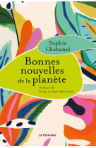 Bonnes nouvelles de la planete