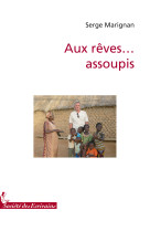 Aux  reves...assoupis