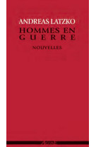 Hommes en guerre (4e edition)