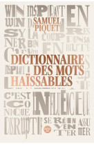 Dictionnaire des mots haissables