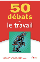 50 debats sur le travail