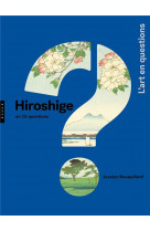 Hiroshige en 15 questions