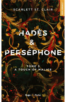 Hades et persephone tome 3 : a touch of malice