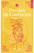 Paroles de confucius : entretiens