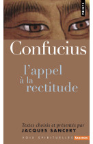 Confucius - l'appel a la rectitude