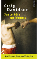 Juste etre un homme