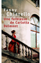 Une faiblesse de carlotta delmont