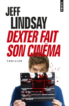 Dexter fait son cinéma