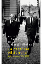 La decennie mitterrand, tome 2 - les epreuves (1984-1988)