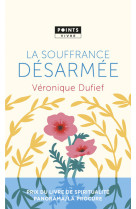 La souffrance desarmee