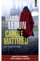 Carole matthieu - les visages ecrases