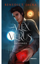 Alex verus, tome 1 - destinee