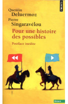 Pour une histoire des possibles - analyses contrefactuelles et futurs non advenus