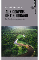 Aux confins de l'eldorado. la boudeuse en amazonie