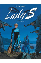 Lady s. tome 11 : la faille