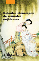 Galantes chroniques de renardes enjoleuses