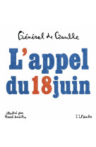 L'appel du 18 juin illustre