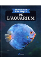 Encyclopedie pratique de l'aquarium