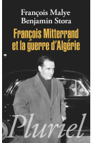 Francois mitterrand et la guerre d'algerie