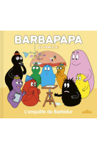 Barbapapa en famille ! : l'enquete de barbidur