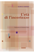 L'eta di l'incertezze