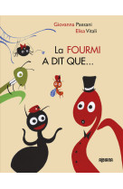 La fourmi a dit que