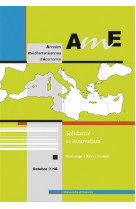 Ame (annales mediterraneennes d'economie) n  4 : solidarite et innovations