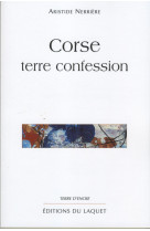 Corse terre confession