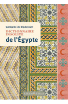 Dictionnaire insolite de l'egypte