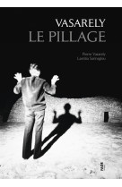 Vasarely - le pillage