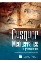 Cosquer mediterranee - la grotte restituee